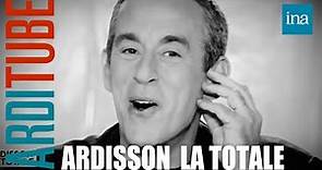 Ardisson La Totale : le grand best of de Thierry Ardisson | INA Arditube