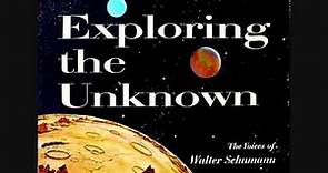 “Exploring the Unknown” (Usa, 1955) de The Voices of Walter Schu