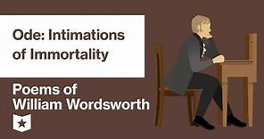 Poems of William Wordsworth (Selected) | Ode: Intimations of Immortality