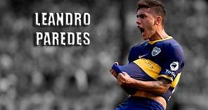 ● Leandro Paredes || Boca Juniors ᴴᴰ ●