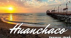 Huanchaco Beach : Trujillo - Perú 2019