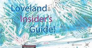 An Insider's Guide to Ski Resorts: Loveland (ep. 5, part a-Background, Valley & Lower Basin)