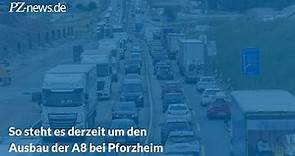 So steht es um den Ausbau der A8 bei Pforzheim