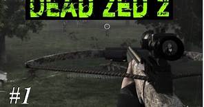 Let's play Dead Zed 2