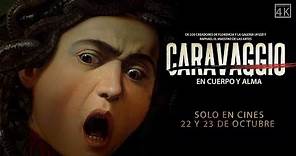 CARAVAGGIO: EN CUERPO Y ALMA. Tráiler oficial. Solo 22 y 23 de octubre en cines