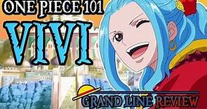 Vivi Explained (One Piece 101)