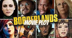 Borderlands Movie Plot Finally Revealed + Cast