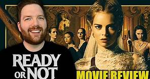 Ready or Not - Movie Review