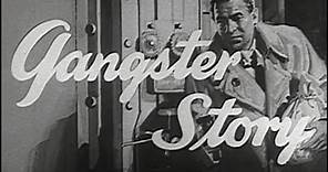 Gangster Story (1959) [Crime] [Drama]