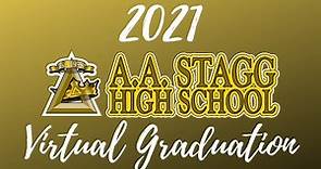 Stagg High School 2021 Virtual Graduation
