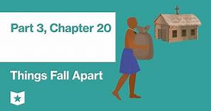 Things Fall Apart by Chinua Achebe | Part 3, Chapter 20