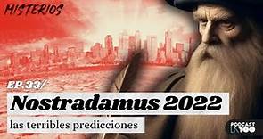 LAS PREDICCIONES DE NOSTRADAMUS