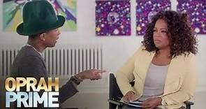 First Look: Pharrell Williams Finally Front and Center | Oprah Prime | Oprah Winfrey Network