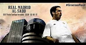 Raúl regresa al Bernabéu / Raúl returns to the Bernabéu - #GraciasRaúl