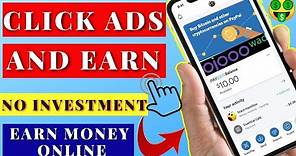 Click Ads & Make Money Online With Ojooo Wad In Simple Steps Working From Home As Part Time Job