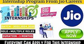 Jio Internship Program 2023-24 | Multiple Roles | Hiring for Fresher | Apply Now #jio #internship