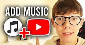 How To Add Music To Your YouTube Video - Full Guide