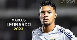 Marcos Leonardo 2023 ● Santos ► Amazing Skills, Goals & Assists | HD