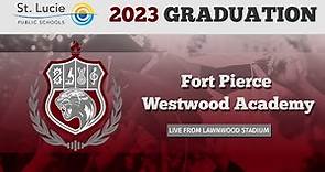 Ft. Pierce Westwood Academy 2023 Graduation