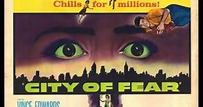 City of Fear 1959 Crime Vince Edwards , Film Noir