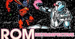 ROM Spaceknight Retrospective (ALL IN ONE) - Atop the Fourth Wall