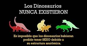 Los Dinosaurios NUNCA EXISTIERON