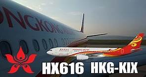 [ENG SUB]Flight Report 飛行報告 A333| HongKongAirlines 香港航空 |HX616 HongKong-Osaka(Kansai)|Cantonese廣東話配音