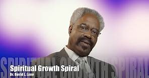 Dr. David L.Lane Spiritual Growth Spiral Devotion