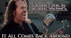 Winger - "It All Comes Back Around" - Official Music Video | @WingerTV