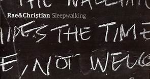 Rae&Christian - Sleepwalking