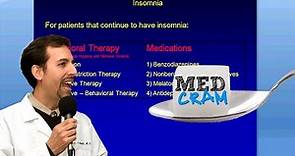 Insomnia Explained Clearly by MedCram.com | 4 of 6
