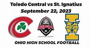 Toledo Central Catholic vs Cleveland St. Ignatius -2023 Full Game Highlights -Ohio HS Football