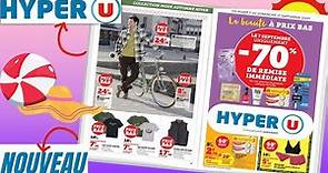 catalogue HYPER U du 5 au 17 septembre 2023 🌞 Arrivage - FRANCE