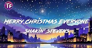 Shakin' Stevens - Merry Christmas Everyone (Lyrics/Letra)