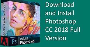 Download and Install Photoshop CC 2018(Offline Installer)