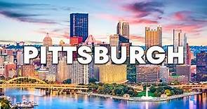 Top 10 Best Things to Do in Pittsburgh, Pennsylvania [Pittsburgh Travel Guide 2023]