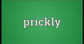 Prickly Meaning
