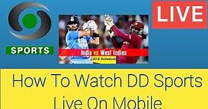 How to watch DD Sports live TV on Mobile|India Vs West Indies Live Cricket