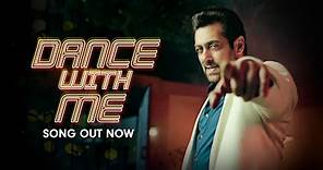 Dance With Me: Salman Khan | Sajid Khan | Aditya Dev