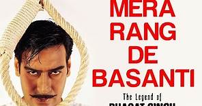Mera Rang De Basanti - The Legend Of Bhagat Singh | Sonu Nigam & Manmohan Waris | A. R. Rahman