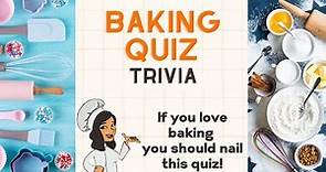 Baking Trivia | Quiz About Baking | Trivia Games | Direct Trivia