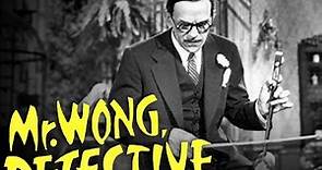 Mr. Wong, Detective - Full Movie | Boris Karloff, Grant Withers, Maxine Jennings, Evelyn Brent