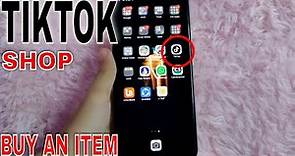 ✅ How To Buy An Item In TikTok Shop 🔴