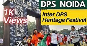 DPS Heritage Mela Vlog, DPS Noida School, Delhi Public School, Best Schools in Noida .