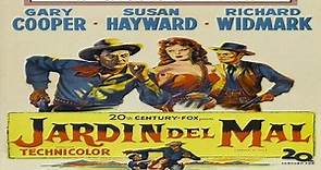 EL JARDIN DEL MAL (1954) de Henry Hathaway Con Gary Cooper, Susan Hayward, Richard Widmark, Hugh Marlowe, Cameron Mitchell, Rita Moreno por Garufa