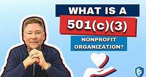 What Is A 501(c)(3) Nonprofit Organization?