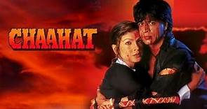 Chaahat 1996 Hindi Movie Full Facts and Review | Shahrukh Khan, Pooja Bhatt,Ramya Krishnan
