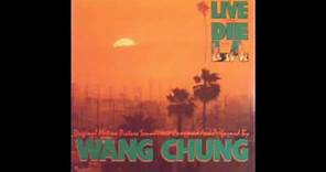 Wang Chung ‎– To Live And Die In L.A (Extended)