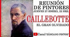 Gustav Caillebotte, el gran olvidado, en "Reunión de Pintores"