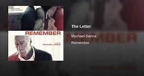 Remember 2015 Soundtrack 02 The Letter, Mychael Danna